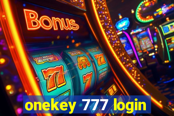 onekey 777 login